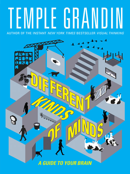 Title details for Different Kinds of Minds by Temple Grandin, Ph.D. - Wait list